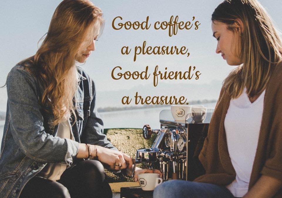 Treasure Good Friends